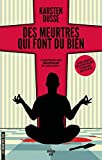 Des meurtres qui font du bien